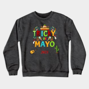 tricky de mayo Crewneck Sweatshirt